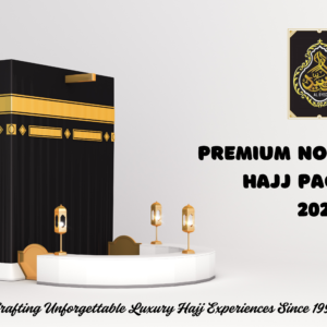 Experience the Best Premium Hajj Package 2025 with 5-Star Services, Luxury Accommodations, and Expert Guidance