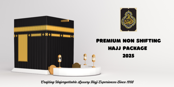 Experience the Best Premium Hajj Package 2025 with 5-Star Services, Luxury Accommodations, and Expert Guidance